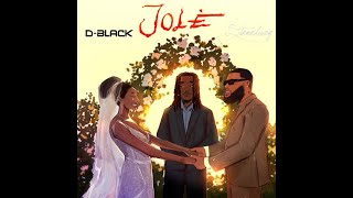 D Black Ft. Stonebwoy – Jole