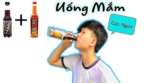 Troll Cho Uống Mắm Với Nước Ngọt Và Cái Kết Mãn Nhãn || Phát Thịnh Official.