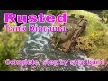 Abandoned Tank Diorama with Realistic Water -[rusting tutorial]