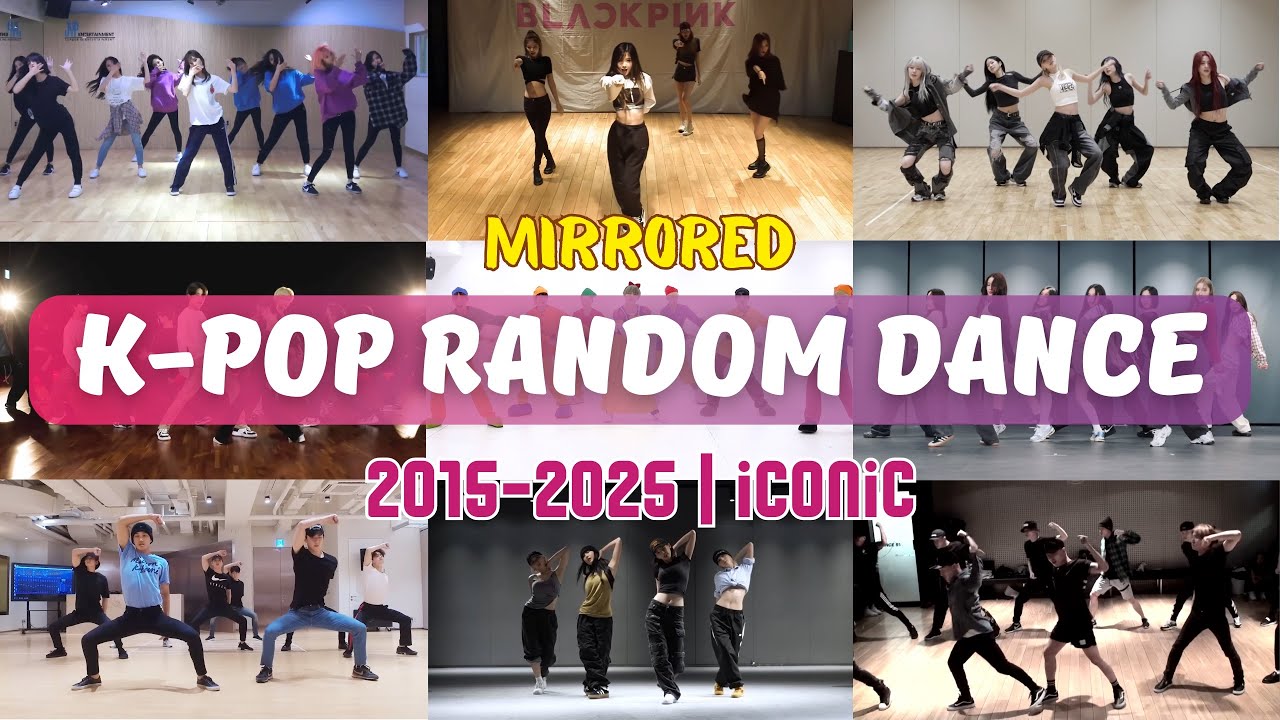 [MIRRORED] ICONIC K-POP RANDOM DANCE || OLD & NEW (2015-2025)