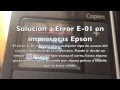 Solución a Error E 01 en Impresoras Epson