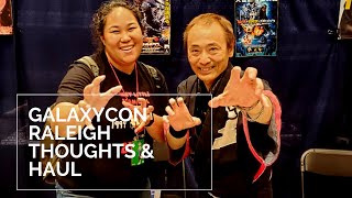 GalaxyCon Raleigh (2019) Thoughts & Haul