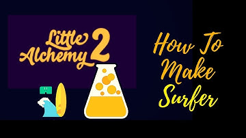 Little Alchemy 2-How To Make Surfer Cheats & Hints