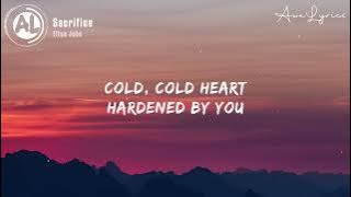 Elton John   Sacrifice Lyrics