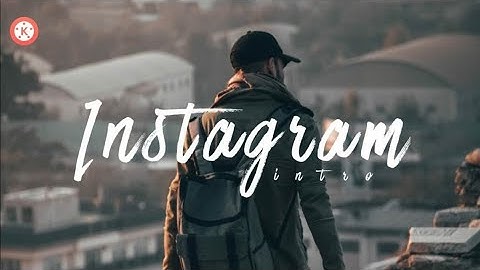 How to make instagram intro Video by Using kinemaster and PixelLab in Android