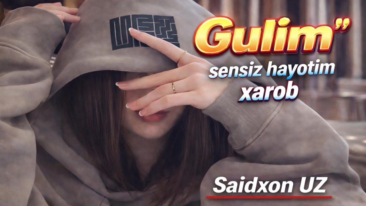 Watch Gulim – Saidxon UZ | Sensiz Hayotim Xarob | Dardli Sevgi Qo‘shig‘i on YouTube Watch Gulim – Saidxon UZ | Sensiz Hayotim Xarob | Dardli Sevgi Qo‘shig‘i on YouTube