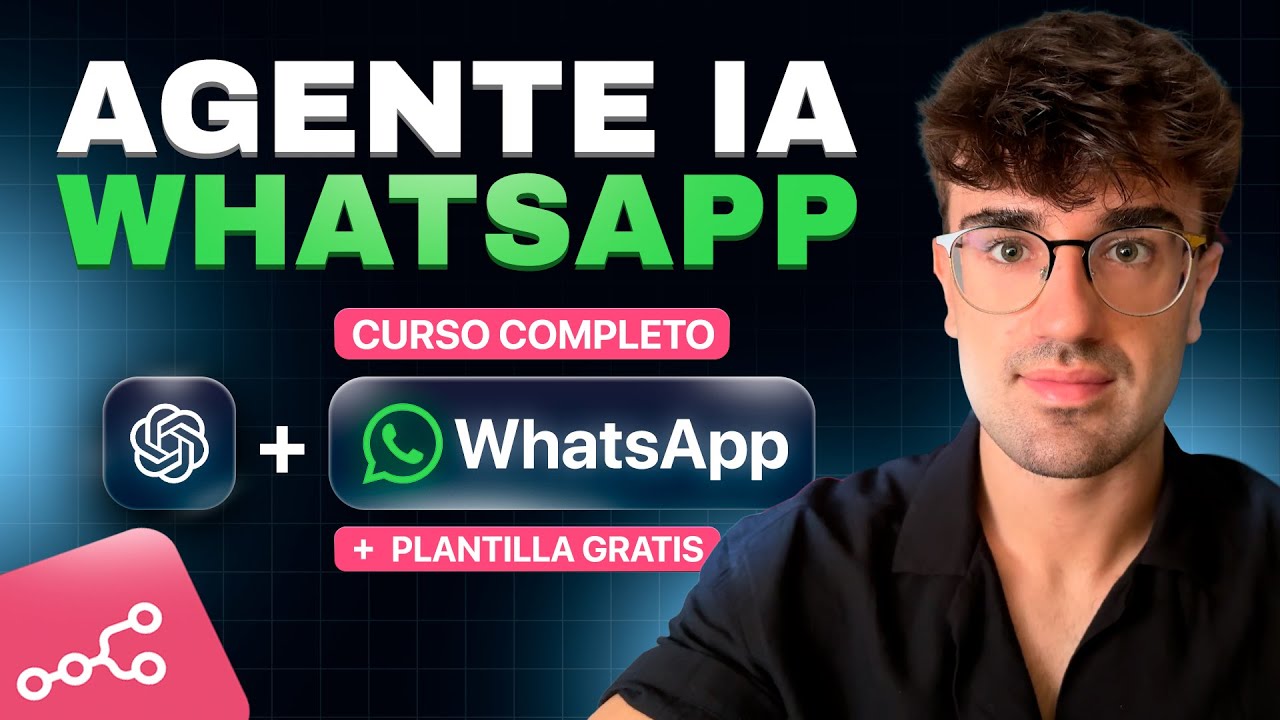 Crea Agentes de IA para WhatsApp con N8N (Plantilla Gratis) - YouTube