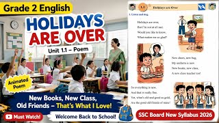 Grade 2 English | Holidays are Over Poem | Unit 1.1 | SSC Board New Syllabus 2026 | Animated Video