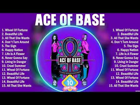 Ace Of Base Top Hits Of All Time Collection - Top Dance Pop Songs Playlist Ever