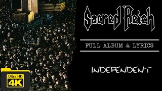 Sacred Reich | Independent (4K | 1993 | Full Album &amp; Lyrics)