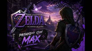 pasando zelda OOT con max #4 (insomnio edition)