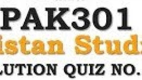 PAK301 Quiz No.1 , spring 2023 || PAK 301 Quiz 1 MCQs