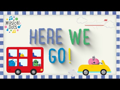 Transport Song | Here We Go! | Pop songs for kids | Music | Musical Dots | Nursery Rhyme Alternative