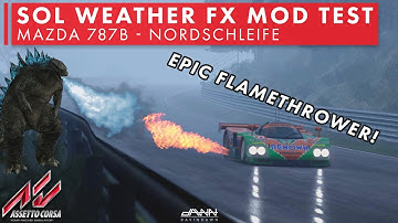 Assetto Corsa - Sol Weather Mod - Mazda 787B, Nordschleife, Rain and Heavy Fog