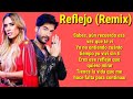 Reflejo (Remix) - (Charly & Yeimy) // Letra Official | LRDF2