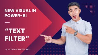 Trick 2 || Easily Filter Your Reports with the Text Filter Visual in Power BI || New Visual Alert Net Worth