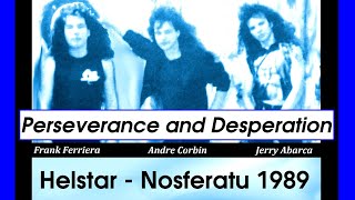 Helstar, Perseverance and Desperation - Nosferatu, Metal Blade Records &#39;89