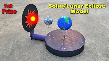 Science project working model - Solar/Lunar eclipse model | Science project for school 2025