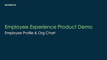 ServiceNow Employee Center - Employee Profile & Org Chart