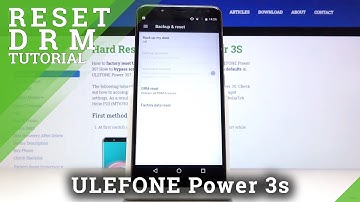 How to Reset Digital Rights Management in ULEFONE Power 3s – Remove Saved Licenses