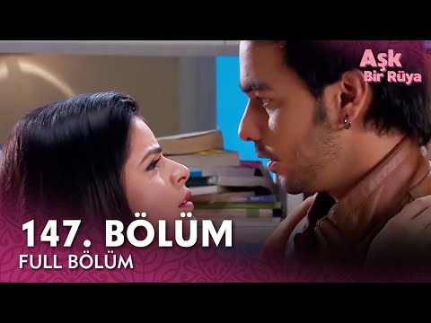 Aşk Bir Rüya Hint Dizisi | 147. Bölüm