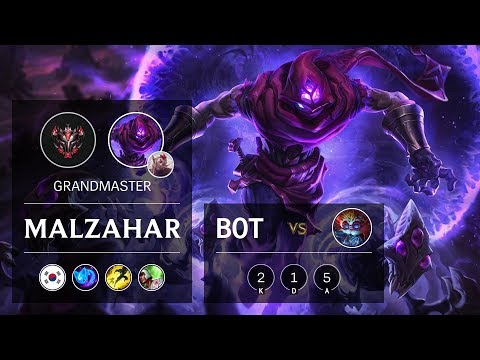Malzahar Bot vs