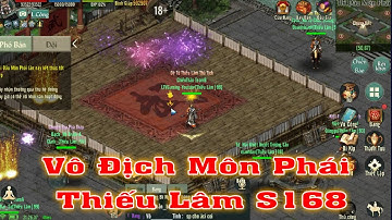 VLTK 1 MOBILE : THIẾU LÂM QUYỀN - THIẾU LÂM BỔNG GẶP NHAU ĐÊM CHUNG KẾT