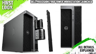 Dell Precision 7960 Tower Workstation with 56-Core Xeon CPU Launched - Explained All Spec, Features