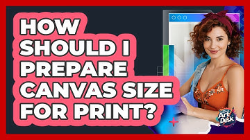 How Should I Prepare Canvas Size For Print?