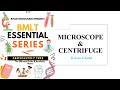 🔬MICROSCOPE AND CENTRIFUGE🧪BMLT ESSENTIALS @ritamghosh_aiims 