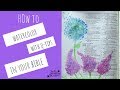Bible Journaling with Watercolor and Qtips - A fun watercolor tutorial.