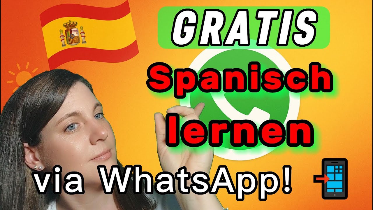 NEU: Spanisch lernen GRATIS über WhatsApp 🇪🇸 Dein kostenloser Kurs startet jetzt