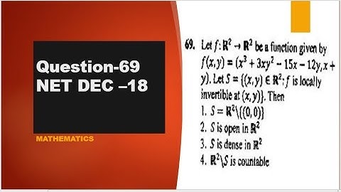 points of local invertiblity  CSIR NET DEC 2018 question 69