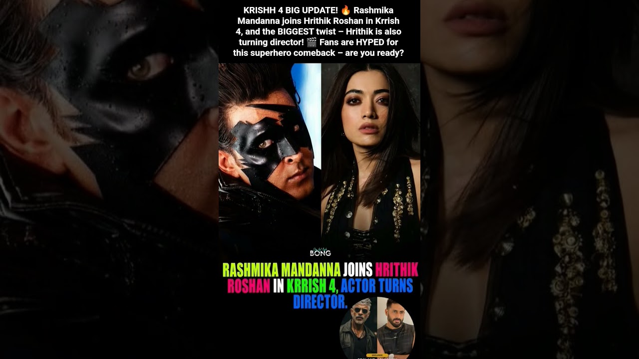 KRISHH 4 BIG UPDATE! 🔥 Rashmika Mandanna joins Hrithik Roshan in Krrish 4, and the BIGGEST twist –