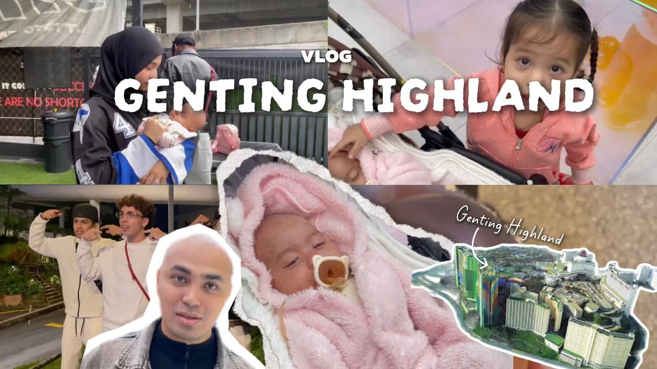 JTT FAM TO GENTING WITH JADEN, CHIMA, DANIL & BBC