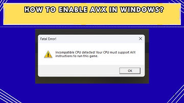 How to Enable AVX in Windows