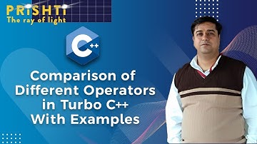 Comparision of Different Operators in Turbo C++ with Examples