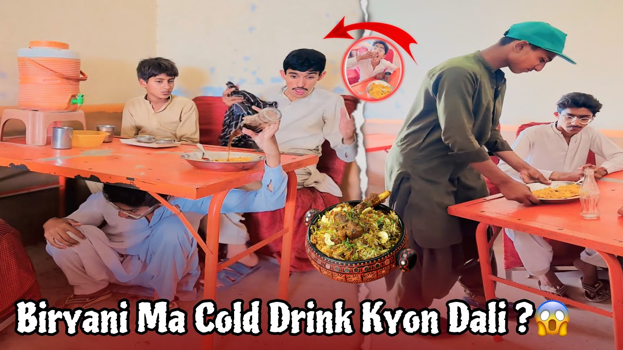 Biryani Ma Cold Drink Kyon Dali ?😱 Funny Video Team Mudasar Ali