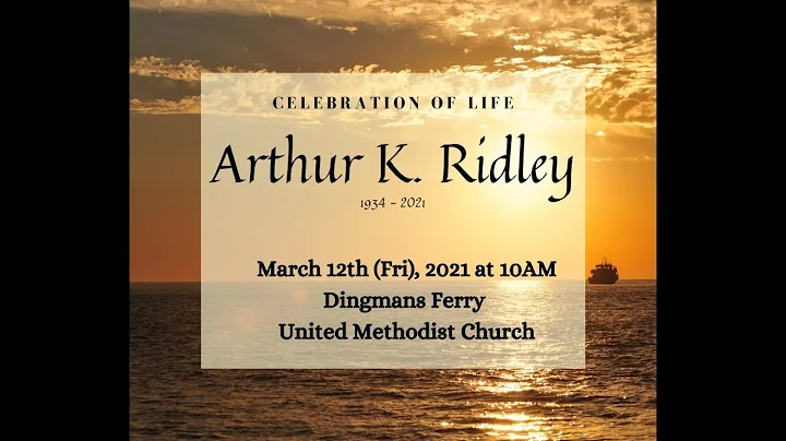 Celebration of Life of Arthur Ridley