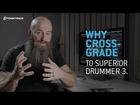 Superior Drummer 3: Why Crossgrade from EZdrummer 2?