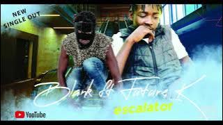 Blank ft Future k - Escalator