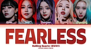 Rolling Quartz - 'Fearless' Lyrics tradução/legendado (Color Coded Lyrics)