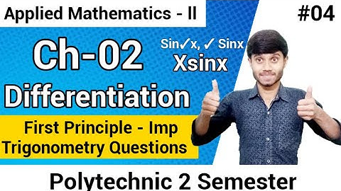 Applied Maths 02 : Differentiation 04 | First Principle | Trigonometry Imp Questions : Polytechnic