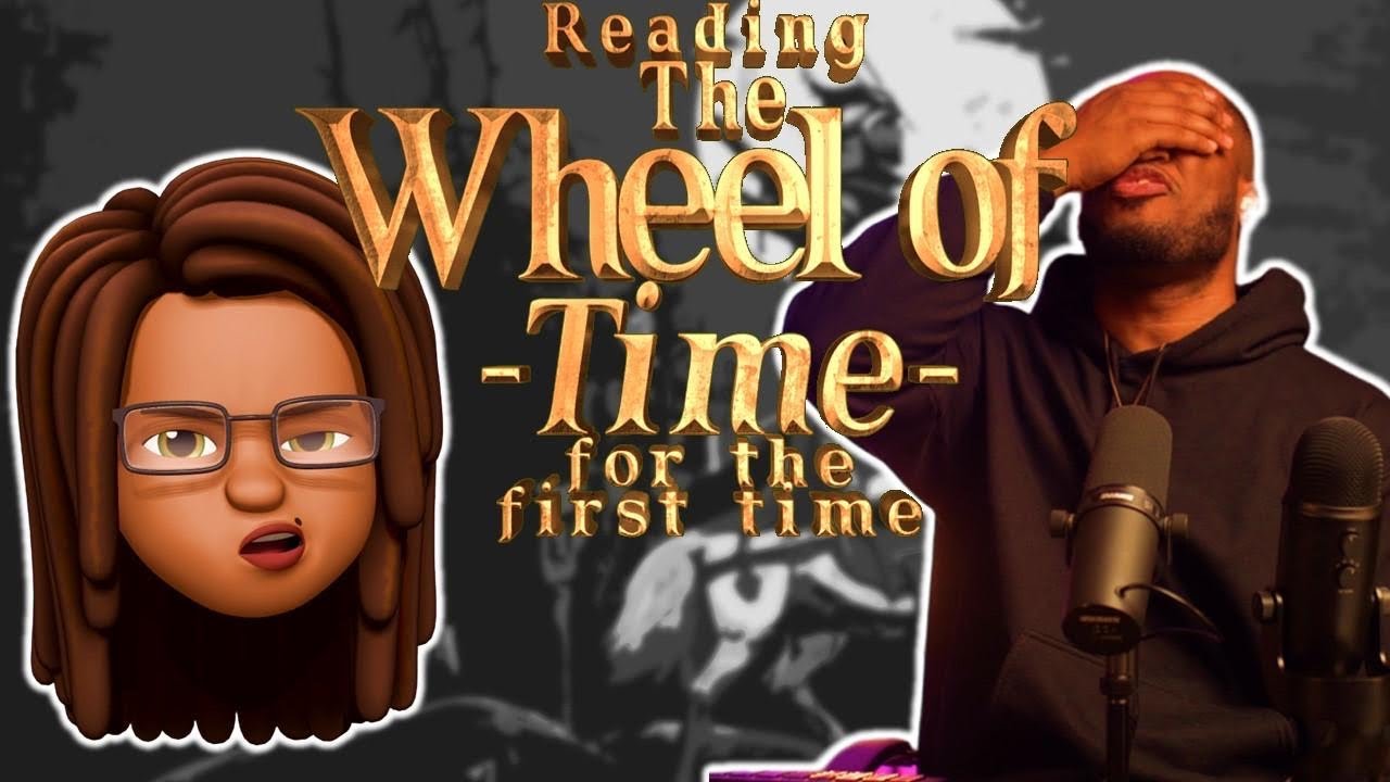 Reading The Wheel of Time for the First Time with Nerdy Negroes: Eye of the World EP 4 (Part 1)