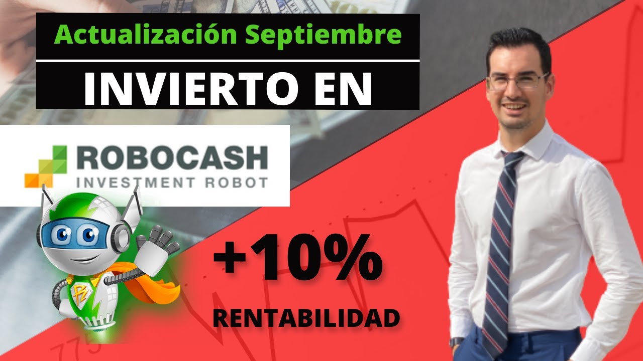 [Actualización] ROBOCASH 2022 🚀 (10% RENTABILIDAD) Crowdlending ...
