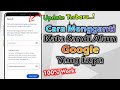 Cara Mengganti Kata Sandi Google Yang Lupa - Cara Ubah Password Akun Google