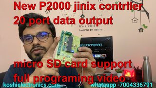 New P2000 jinix controller 20 port  parallel data output  programming