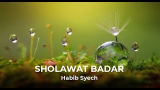 sholawat badar 1 jam, Habib Syech