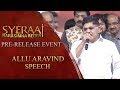 Allu Aravind Speech - Sye Raa Narasimha Reddy Pre Release Event