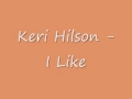 Keri hilson  i like